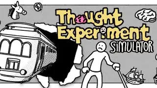 Thought Experiment Simulator Review (Nintendo Switch / Nintendo Switch 2)