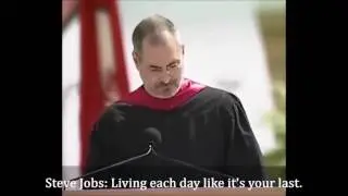 Steve Jobs' Motivational Speech: Living each day like it's your last.