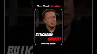 Day-128 {Elon Musk Mindset} #motivation #selfimprovement