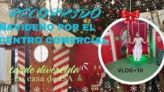  VLOGS+ 10 RECORRIDO NAVIDEÑO🎄🎄