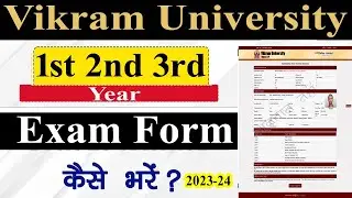 Vikram University 1st 2nd 3rd Year Exam Form Kaise Bhare // Vikram University UG, PG Exam Form 2024