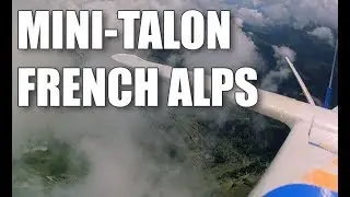 FPV Long-Range The ALPS | Mini-Talon  (Etales, Aravis 2 484 m) #koestelfpv