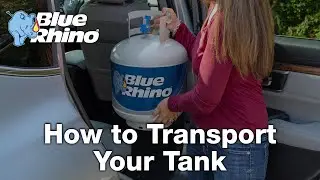 How to Transport Your Tank | How To | Blue Rhino