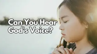Can You Hear God's Voice? - Isaiah 30:21