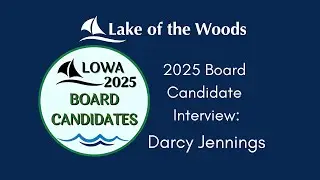 Darcy Jennings &ndash; LOWA 2025 Board Candidate Interview