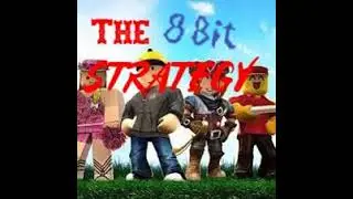 The great strategy [8 BIT REMIX]
