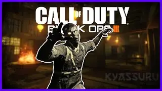 KYASSURU | BLACK OPS 3 ZOMBIES w/ DAILEENS