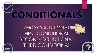 Zero Conditional - Condicional Cero (Lecci&oacute;n de Ingl&eacute;s)