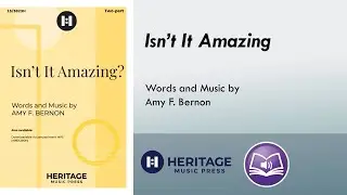 Isn't It Amazing (Two-part) - Amy F. Bernon