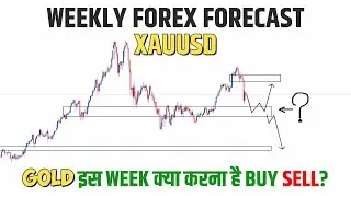 XAU/USD GOLD Price Prediction Next Week || Simple Technical Analysis in Hindi || Weekly Analysis