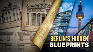 Berlin's Hidden Blueprints: How Six Landmarks Hold the City's Secrets