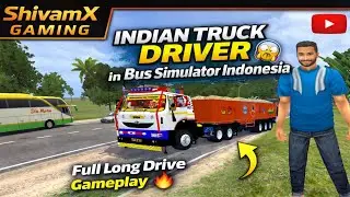 INDIAN TRUCK DRIVER in Bus Simulator Indonesia 😱 | Full Long Drive Gameplay 🔥 #games 