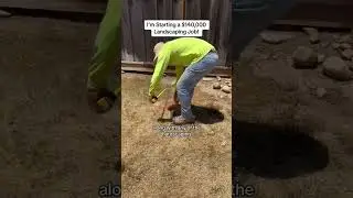 I&rsquo;m Starting a $140,000 Landscaping Job!!