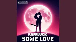SOME LOVE