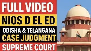 NIOS D.EL.ED ODISHA & TELANGANA CASE 😍 | SUPREME COURT LIVE TODAY | 8TH OCT 2025 | Nios d el ed Won 