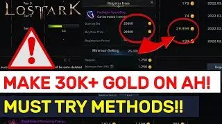 HOW TO MAKE 30000+ GOLD On The Auction House! Step By Step Guide! | Lost Ark