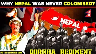 आखिर क्यों अंग्रेजों कभी नेपाल को गुलाम नहीं बना पाए?#nepal#documentry