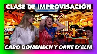 CLASE DE IMPROVISACIÓN CON CARO DOMENECH Y ORNE D'ELIA - #LasPibasTambien 💚