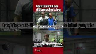 Erciş'li 40 yıllık halı saha ekibi gen&ccedil;lere &ouml;rnek oluyor.