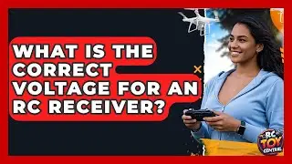 What Is The Correct Voltage For An RC Receiver? - RC Toy Central
