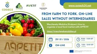 How APPETIT Powers Local Food Markets: Marchewka Mobilna in Krakow Explained (CODECS DEMO EVENT)