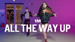 Fat Joe, Remy Ma - All The Way Up ft. French Montana, Infared / SIEUN LEE Choreography
