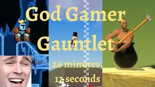 GOD GAMER GAUNTLET | FasterThanLudwig% (26m:12s)