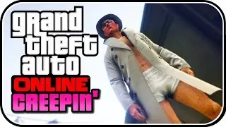 [GTA 5 XBOX ONE] THE CREEP! 