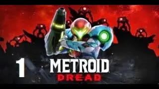 Metroid Dread - E01 - Welcome to Planet ZDR
