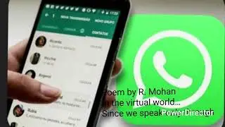 Poem by R. MohanIn the virtual world&hellip;Since we speak only through