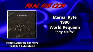 Eternal Ryte - Say Hello