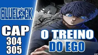 O Treino de Duas Semanas | Blue Lock Cap. 304 e 305