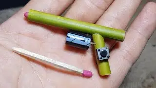 s&aacute;ng tạo độc đ&aacute;o chế s&uacute;ng bằng tụ điện v&agrave; que di&ecirc;m DIY mini guns