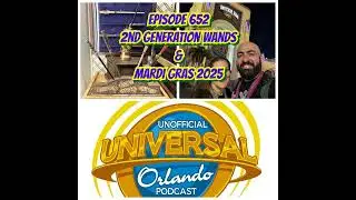 UUOP #652 - 2nd Generation Wands & Mardi Gras 2025