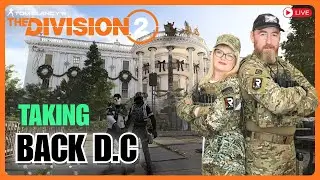 🔴 LIVE | THE DIVISION 2: TAKING BACK D.C