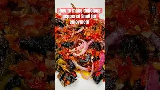 How to make delicious Nigeria peppered snail #shorts #africanfoodie #food #snail  #peppersauce #reel