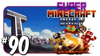 Teen Titans, LETS GO! | Super Minecraft Daily | Ep.90