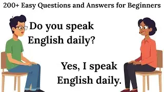 30 Minute of Daily English Practice | 200+ Easy Questions and Answers for Beginners