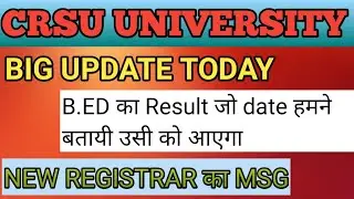 crsu today result update !crsu b.ed result Crsu update