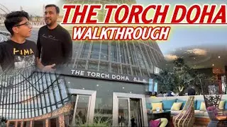 Experiencing The Torch Doha 📍Qatar🇶🇦 | Walkthrough | Vlog #11 #qatar
