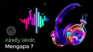 Airefly - Mengapa?!