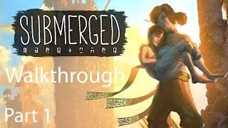 Submerged Walkthrough Part 1: Supply Crates 1-3