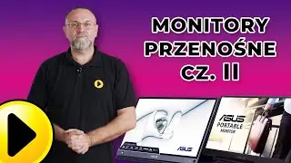 Monitory przenośne  - cz. || | Poradnik