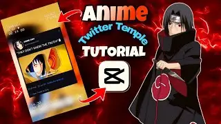 Anime Twitter Template Tutorial for Shorts and Reels - Capcut Tutorial 🌹🔥#capcut #tutorial