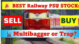 🔥 Best Railway PSU Stocks 2025 🚆 Safe Bet Multibagger or Risky Trap? Buy in 2025? Investor Checklist