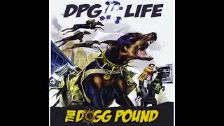 Tha Dogg Pound   2021 Dpg 4 Life