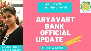Aryavart Bank Joining Date 2021 | Mail Date | Latest Positive Update on RRB PO/Clerk Joining |RRB UP
