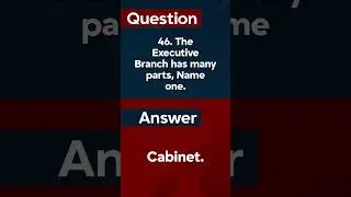Question #46 | Executive Branch | Citizen Test US 2025