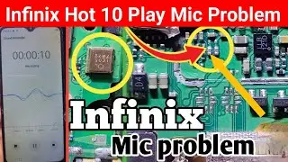 Infinix Hot 10 play mic problem/ Cpu Revolve Done✅ Video 2025