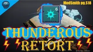 Book of Builds, ModSmith Edition: Gloss.S18 Thunderous Retort! [Destiny 2]